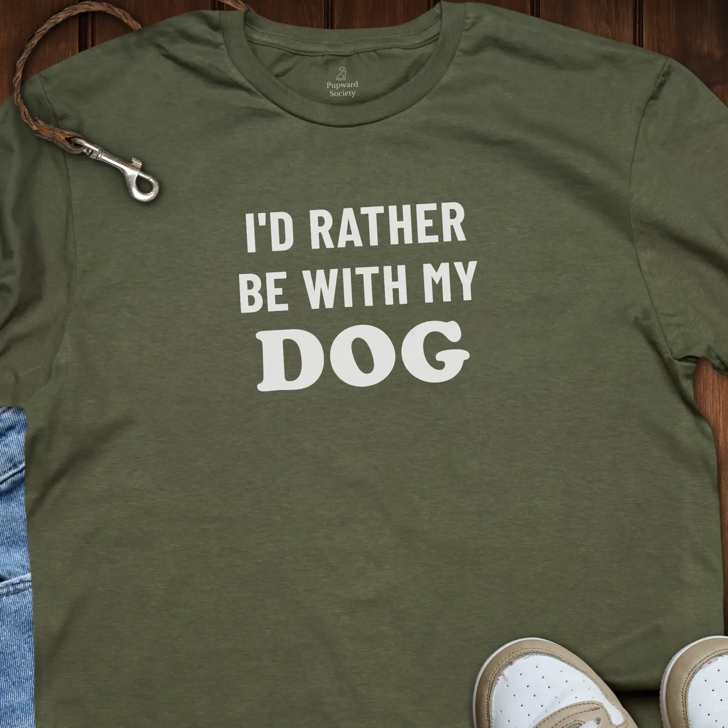 I'd Rather Be With My Dog T-Shirt