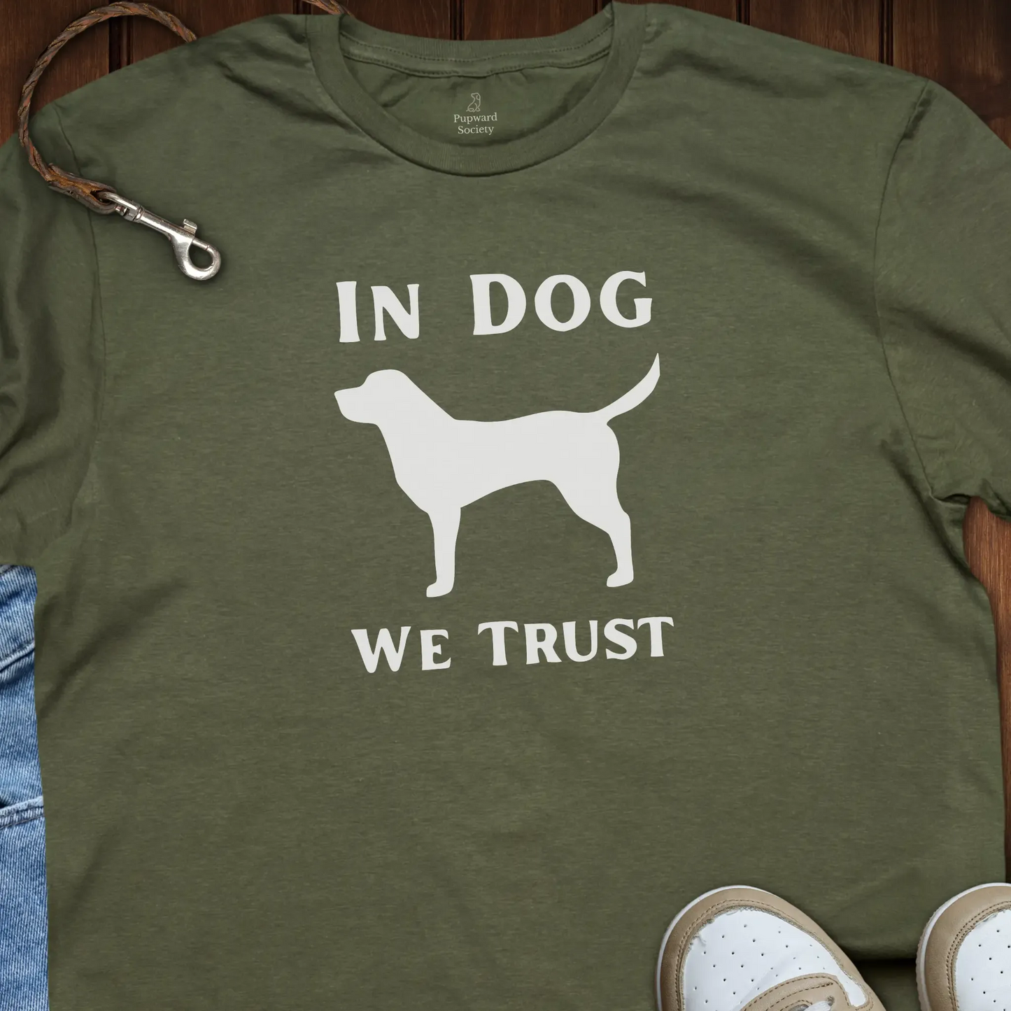 In Dog We Trust T-Shirt