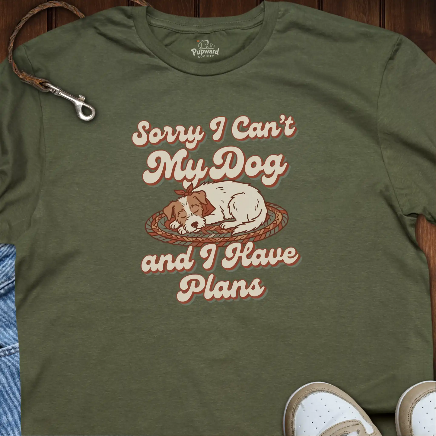Sorry I Can’t My Dog and I Have Plans T-Shirt