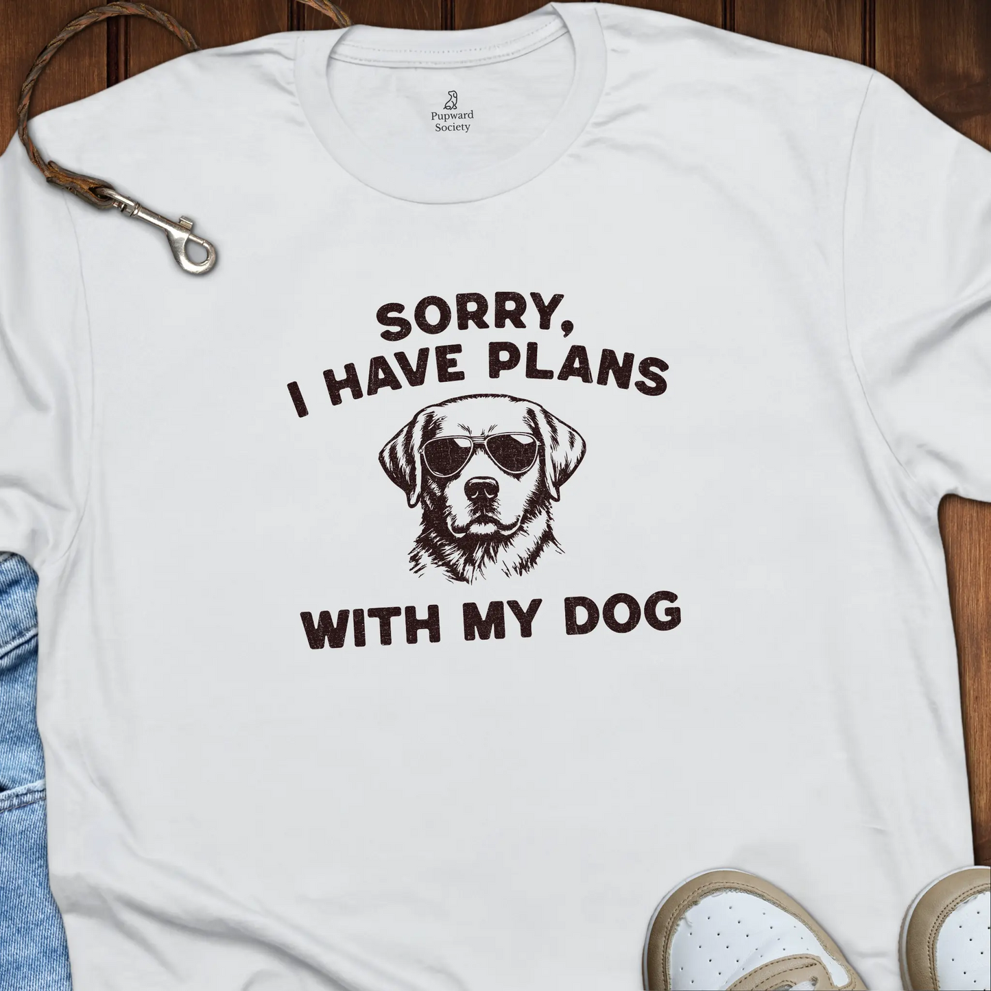 Sorry I Have Plans With My Dog T-Shirt