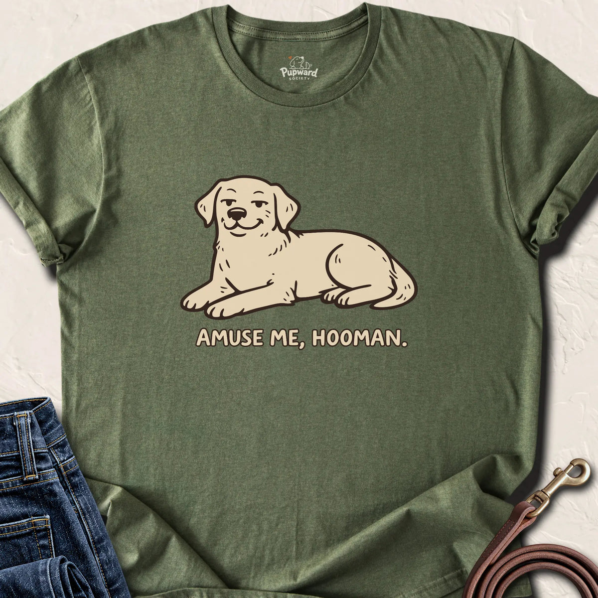 Amuse Me Hooman — Military Green standard