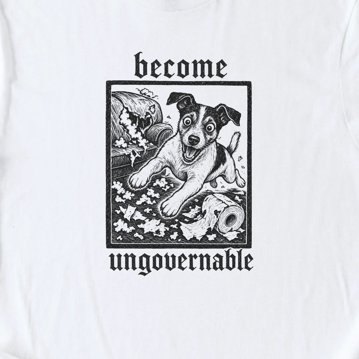 Become Ungovernable T-Shirt — White zoomed