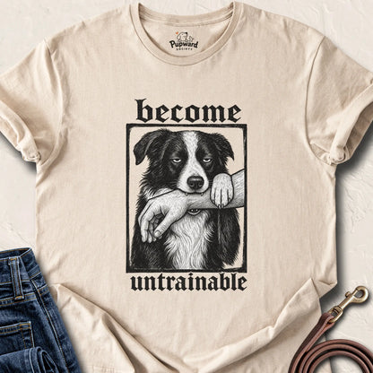 Become Untrainable T-Shirt — Sand standard