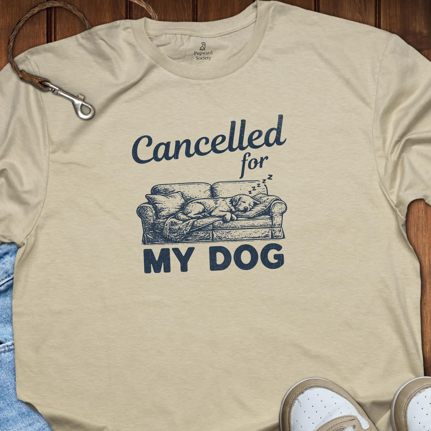 Cancelled for My Dog T-Shirt