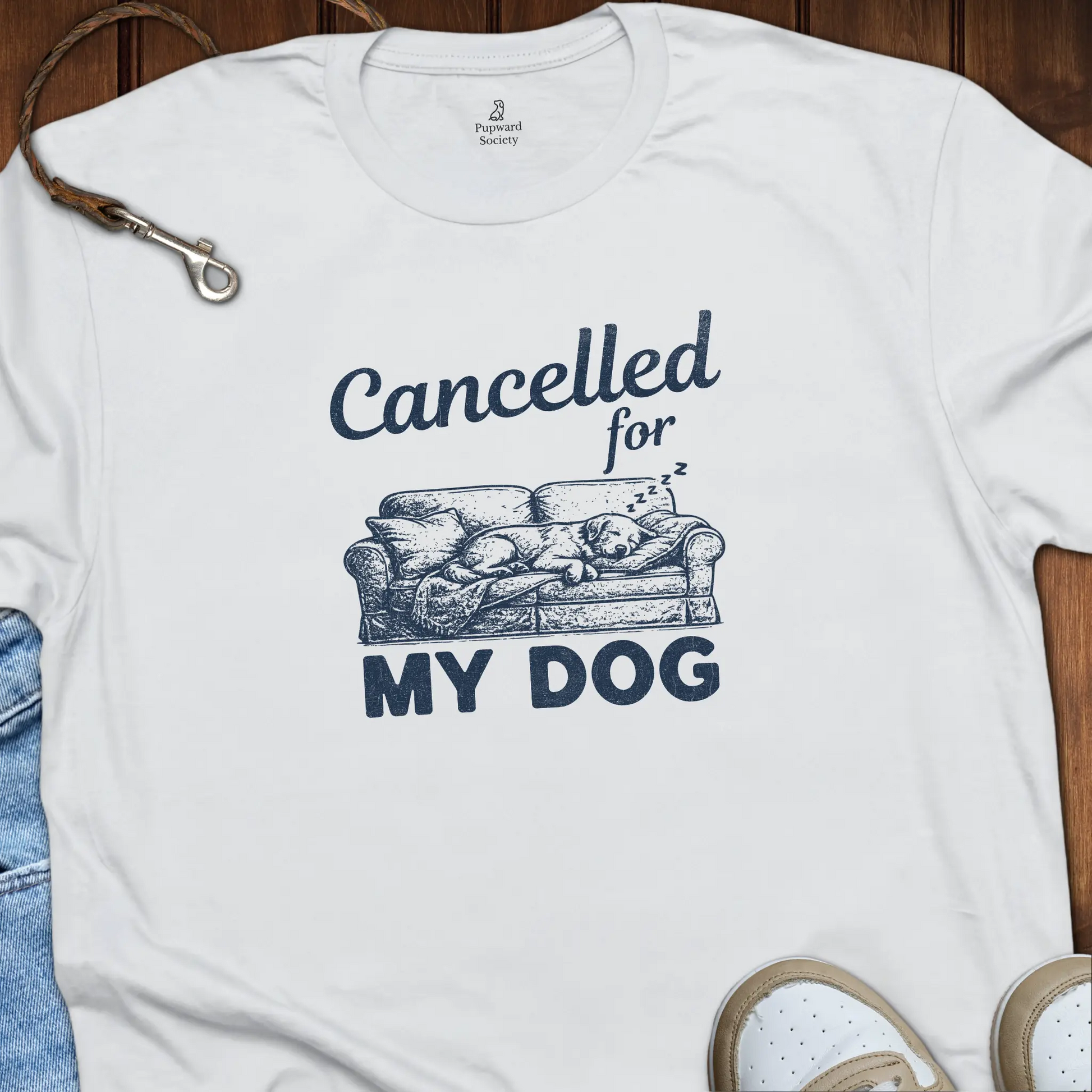 Cancelled for My Dog T-Shirt
