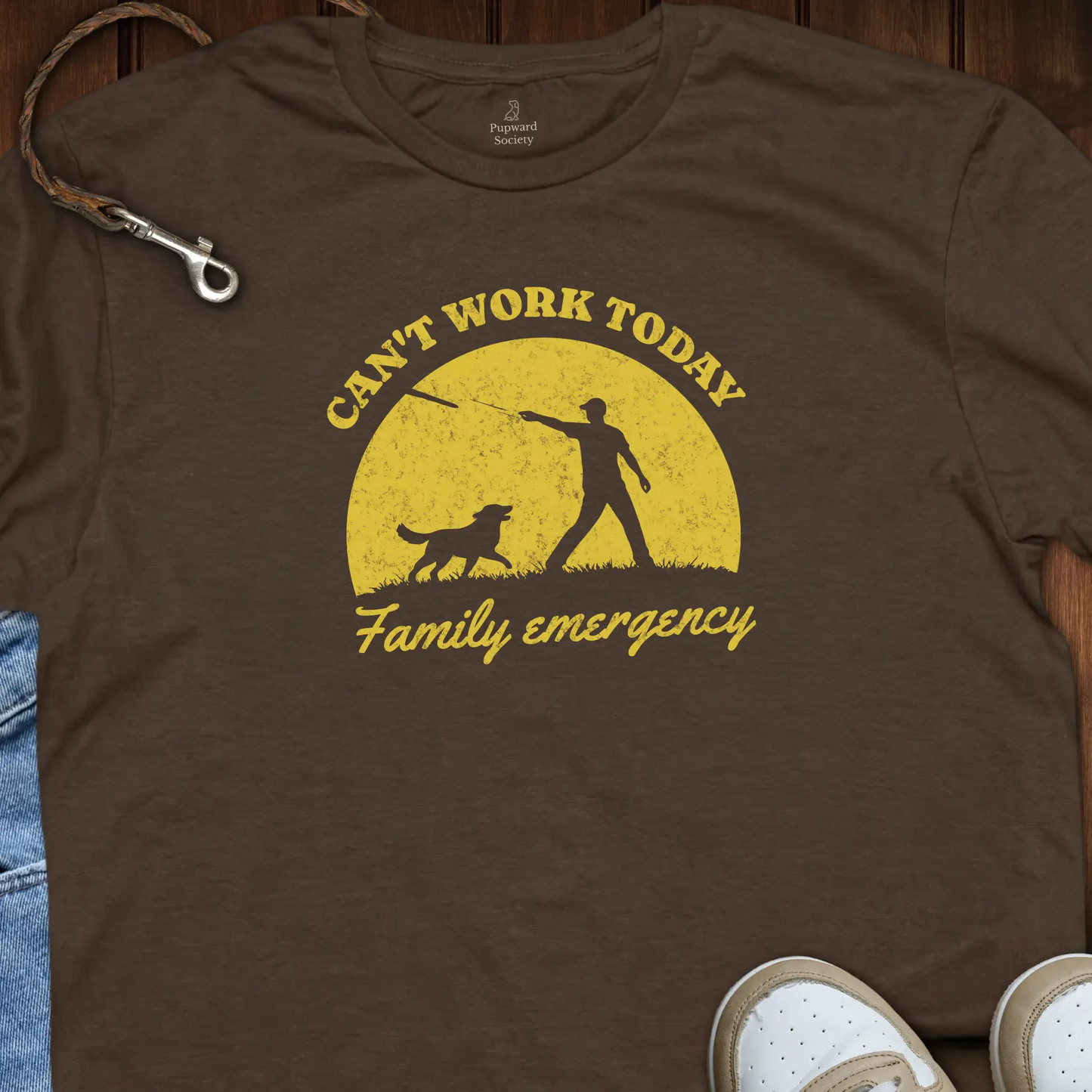 Can't Work Today Family Emergency T-Shirt