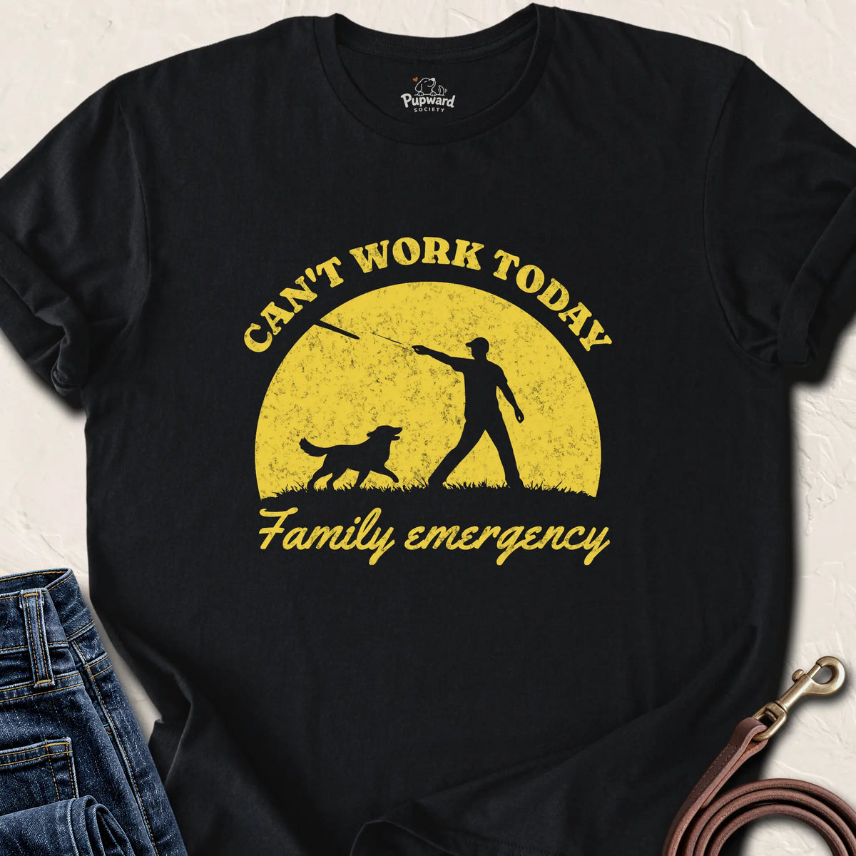 Can't Work Today Family Emergency — Black standard