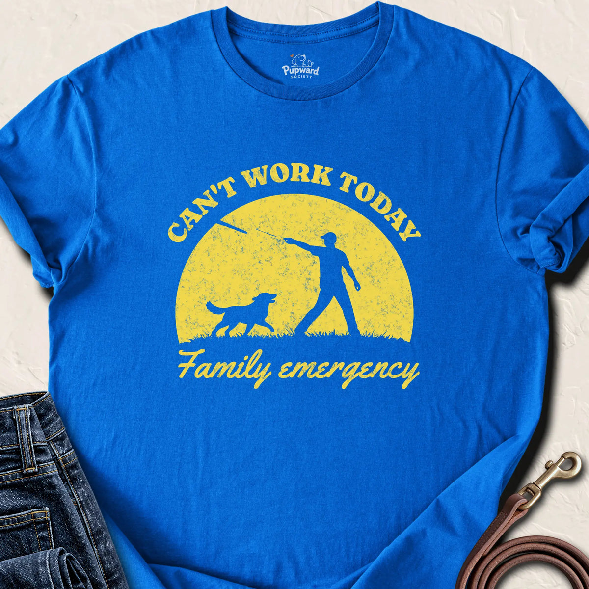 Can't Work Today Family Emergency — Royal standard