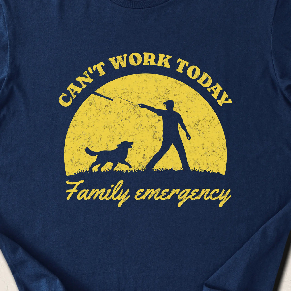 Can't Work Today Family Emergency — Navy zoomed