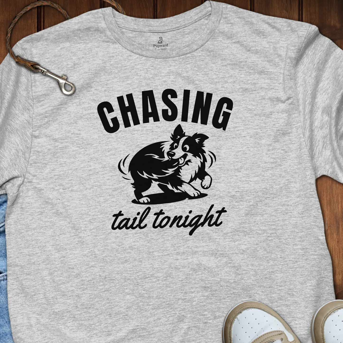 Chasing Tail Tonight T-Shirt