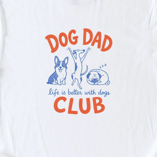 Dog Dad Club T-Shirt — White zoomed