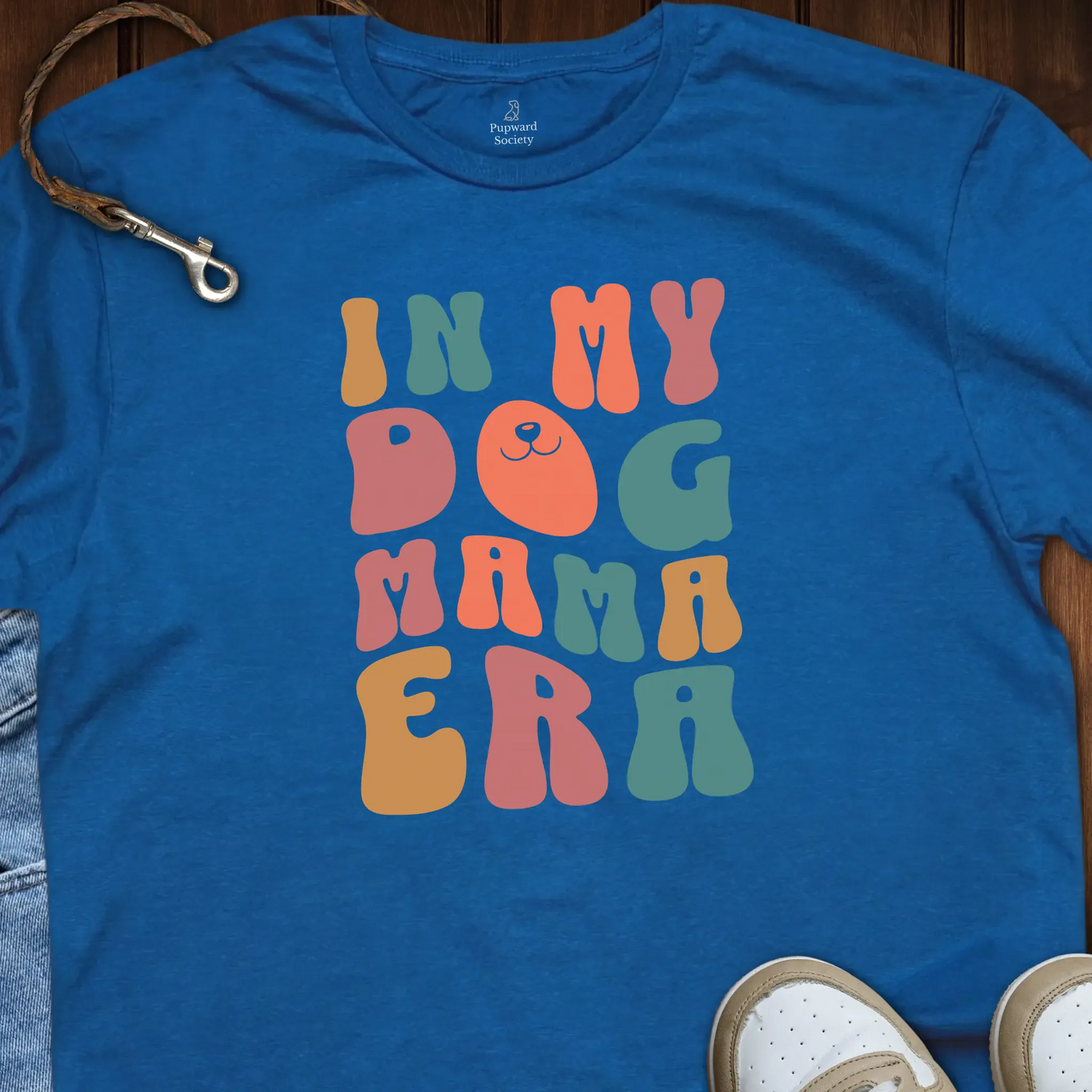 In My Dog Mama Era T-Shirt