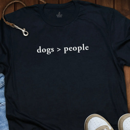 Dogs Over People Tee T-Shirt
