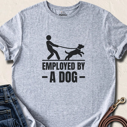 Employed by a Dog T-Shirt — Sport Grey standard