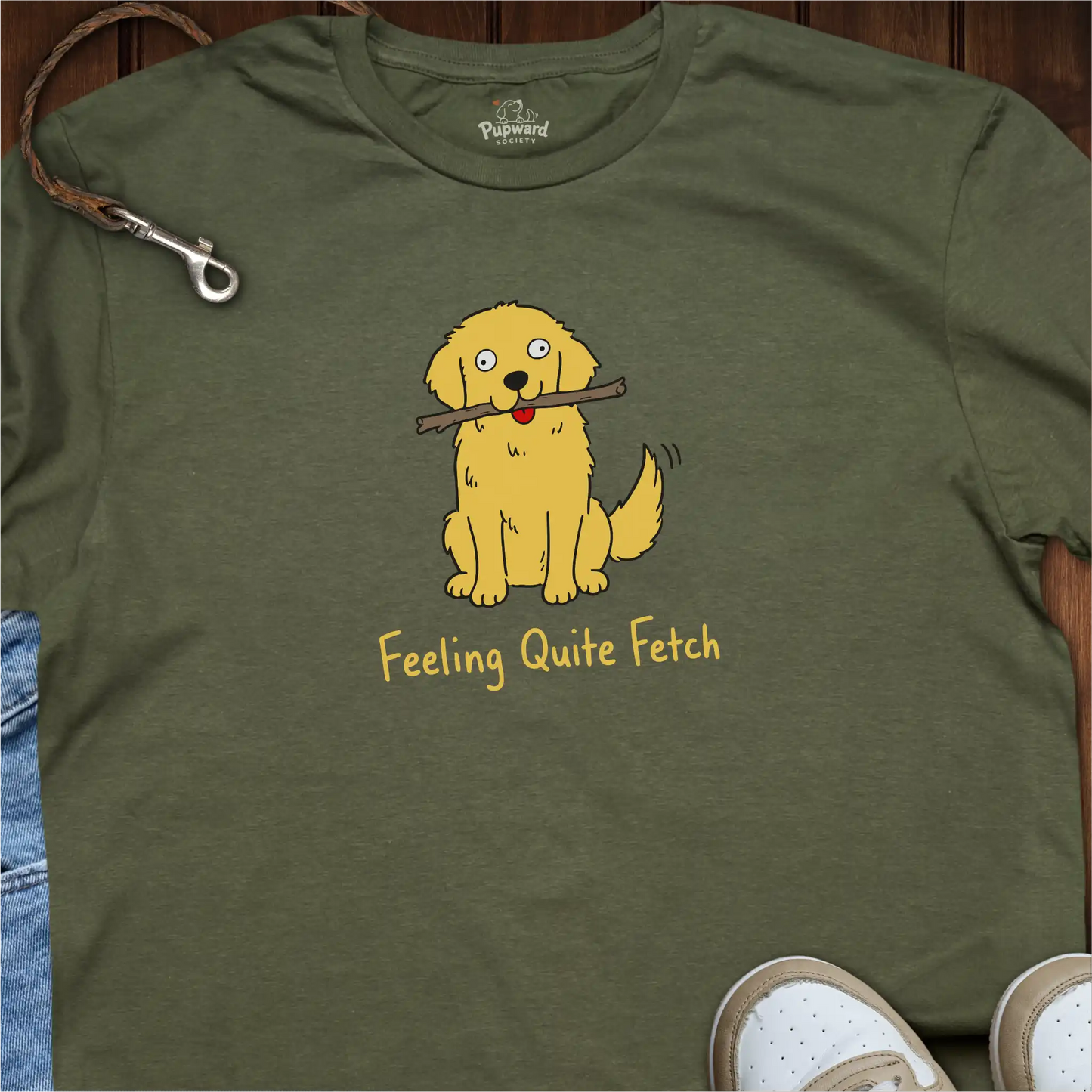 Feeling Quite Fetch T-Shirt