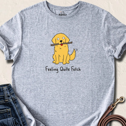 Feeling Quite Fetch T-Shirt — Sport Grey standard