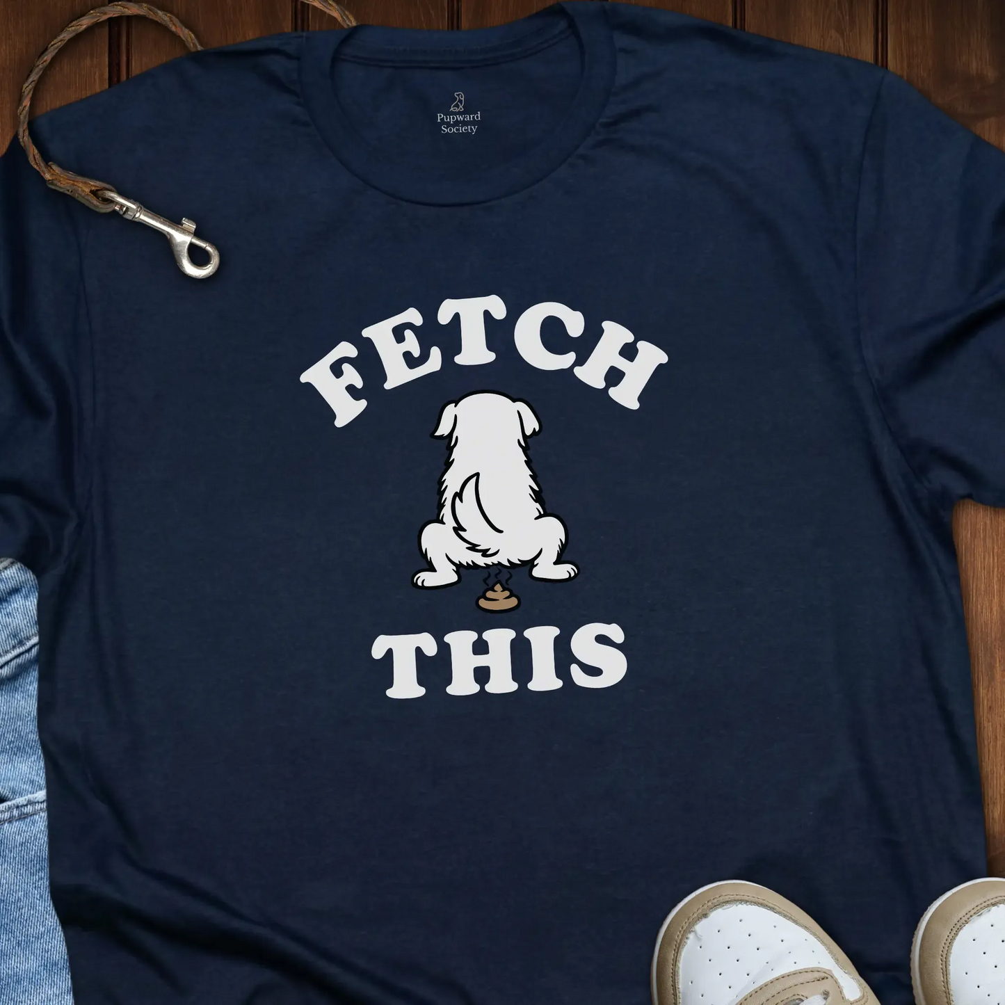 Fetch This T-Shirt