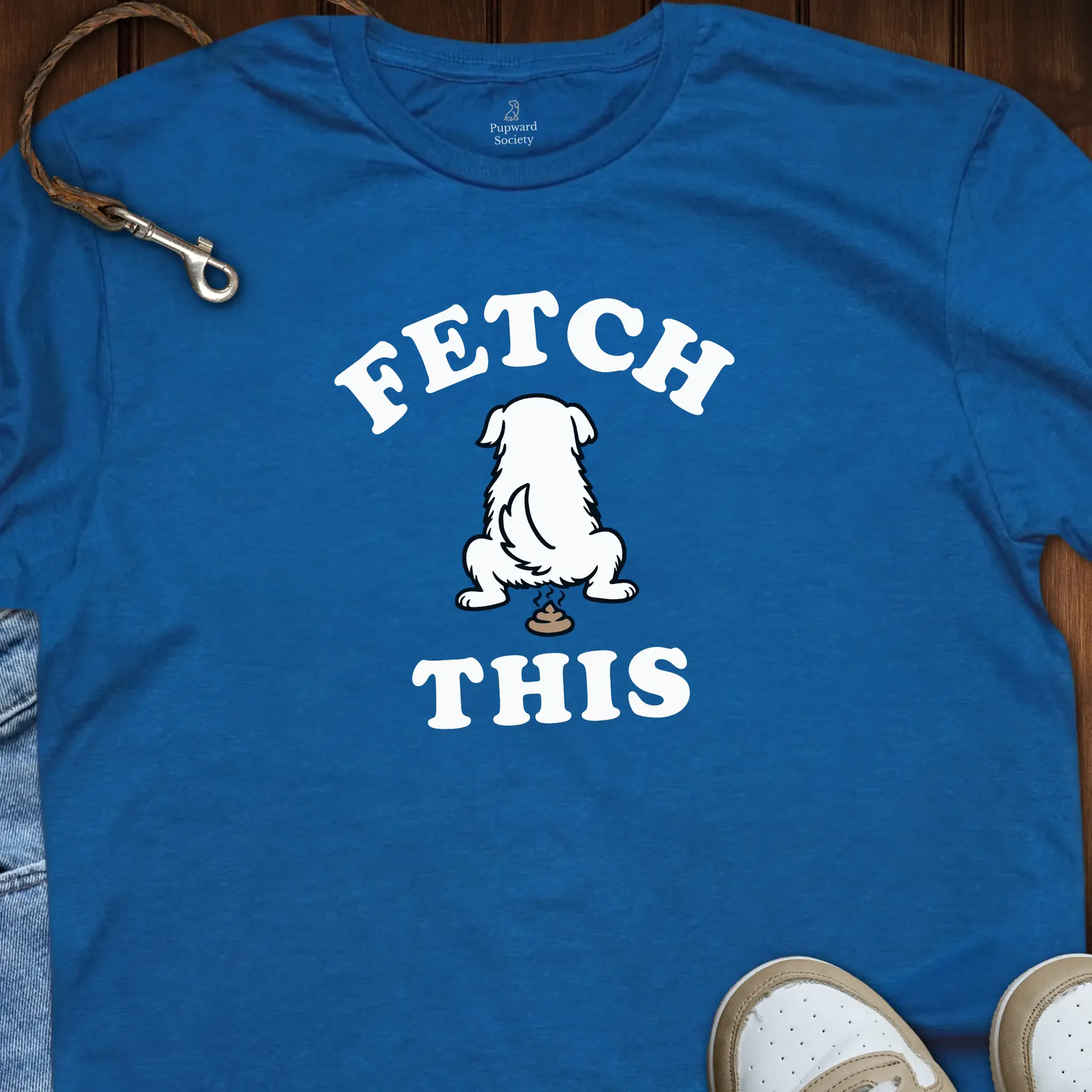 Fetch This T-Shirt