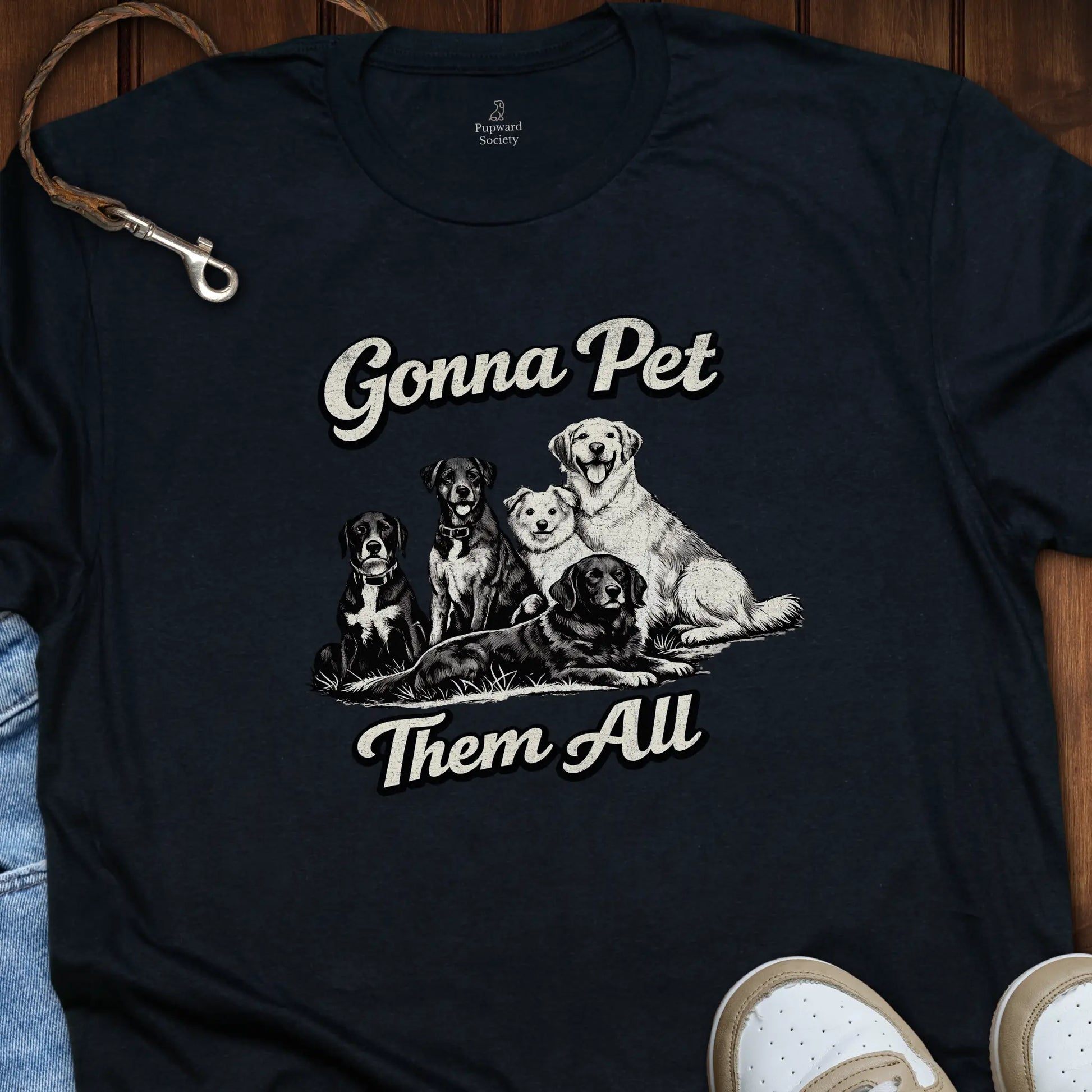Gonna Pet Them All Dog T-Shirt