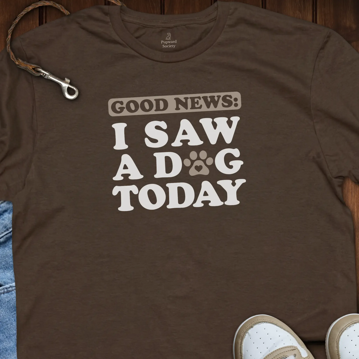 Good News Saw A Dog T-Shirt