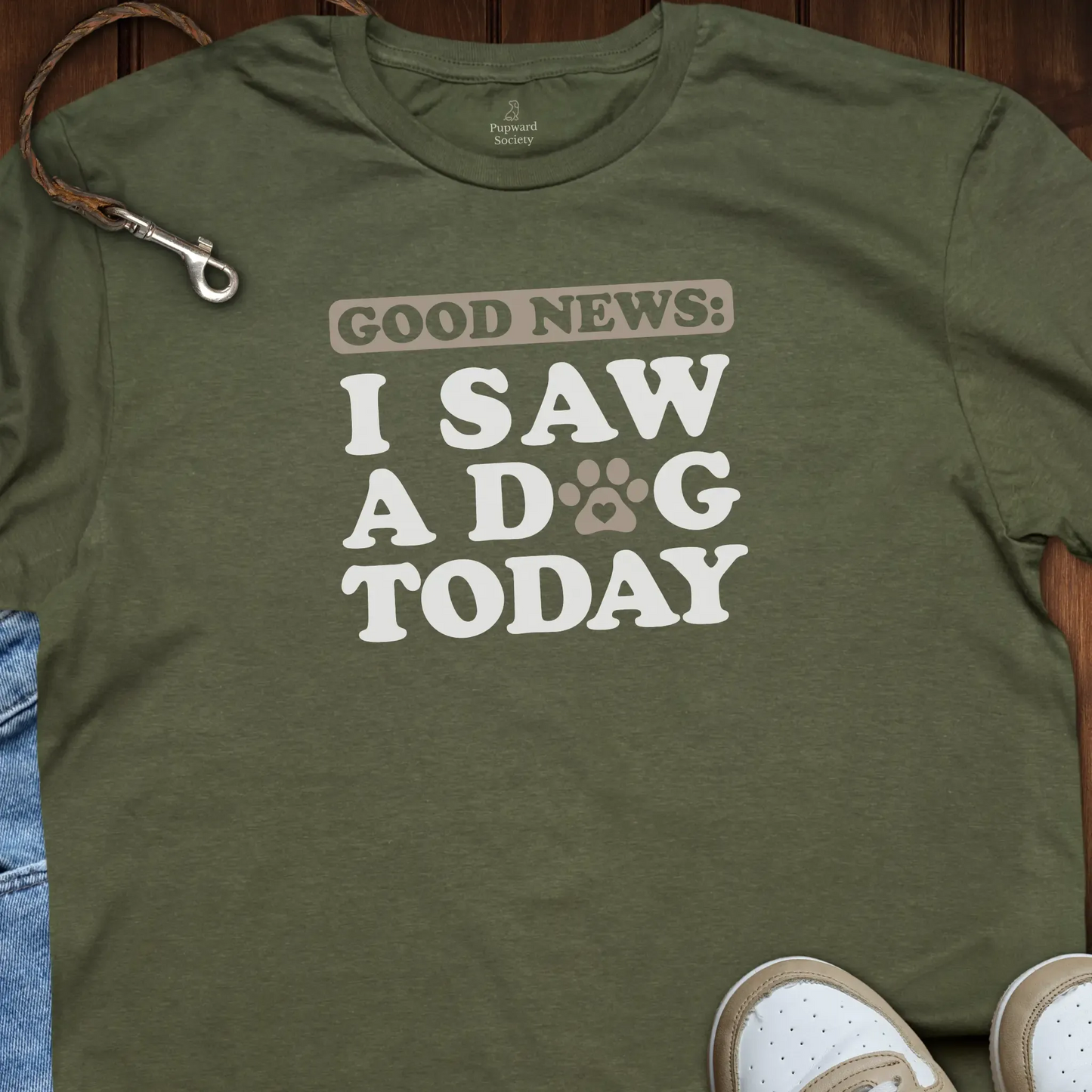 Good News Saw A Dog T-Shirt