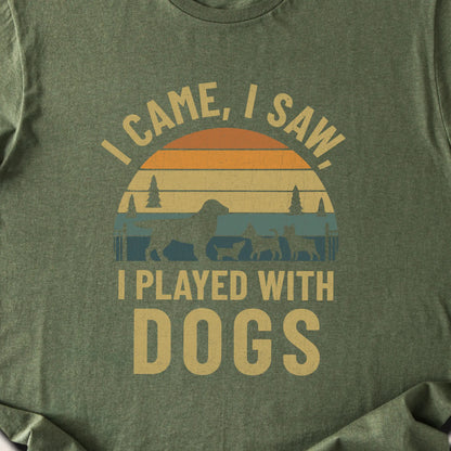 I Came I Saw I Played With Dogs — Military Green zoomed
