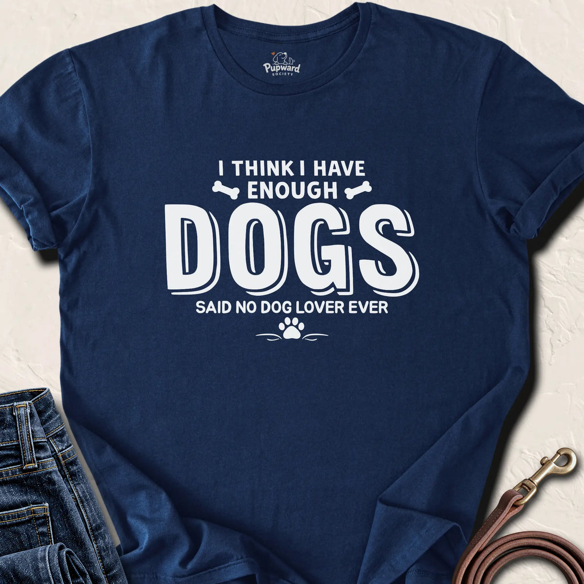 I Think I Have Enough Dogs... — Navy standard