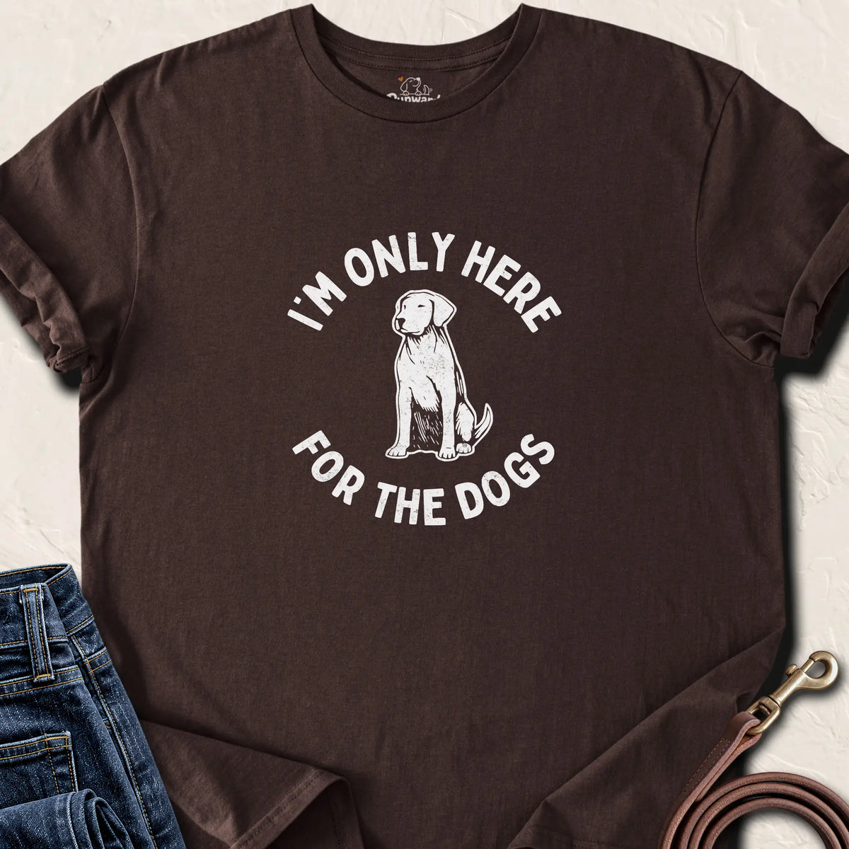 I'm Only Here For The Dogs — Dark Chocolate standard