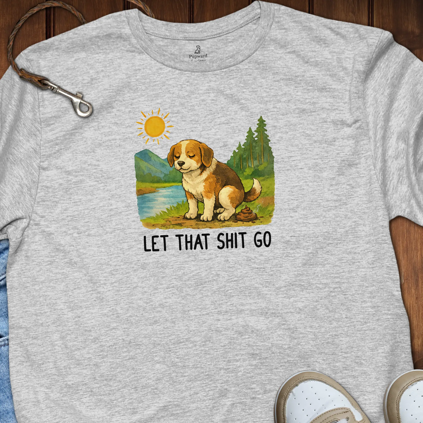 Let That Shit Go T-Shirt