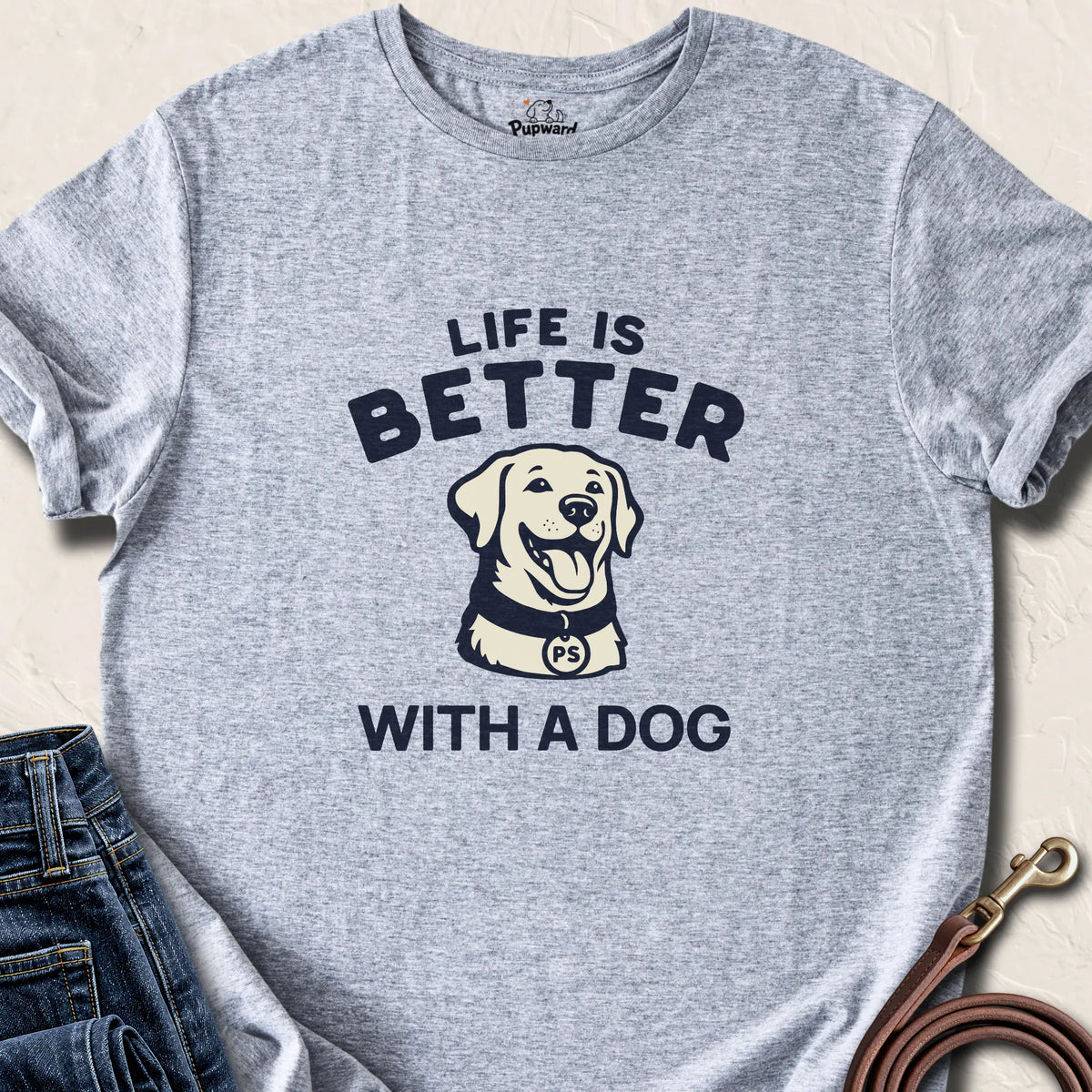 Life is Better With A Dog — Sport Grey standard