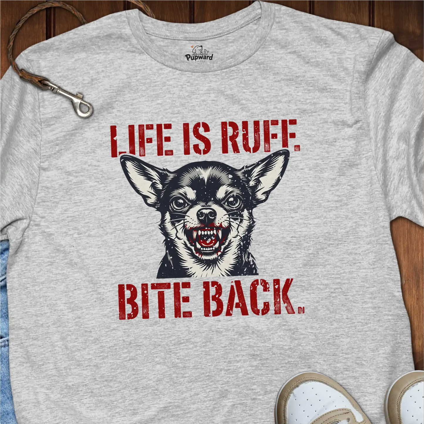 Life Is Ruff Bite Back T-Shirt