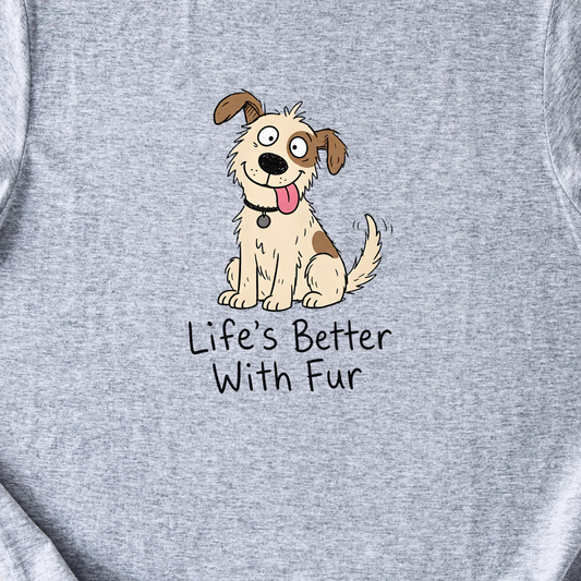 Life’s Better With Fur T-Shirt — Sport Grey zoomed