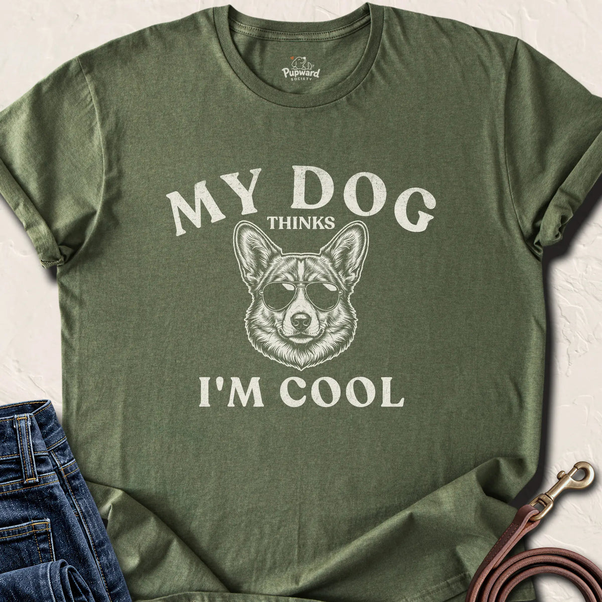 My Dog Thinks I'm Cool Corgi
