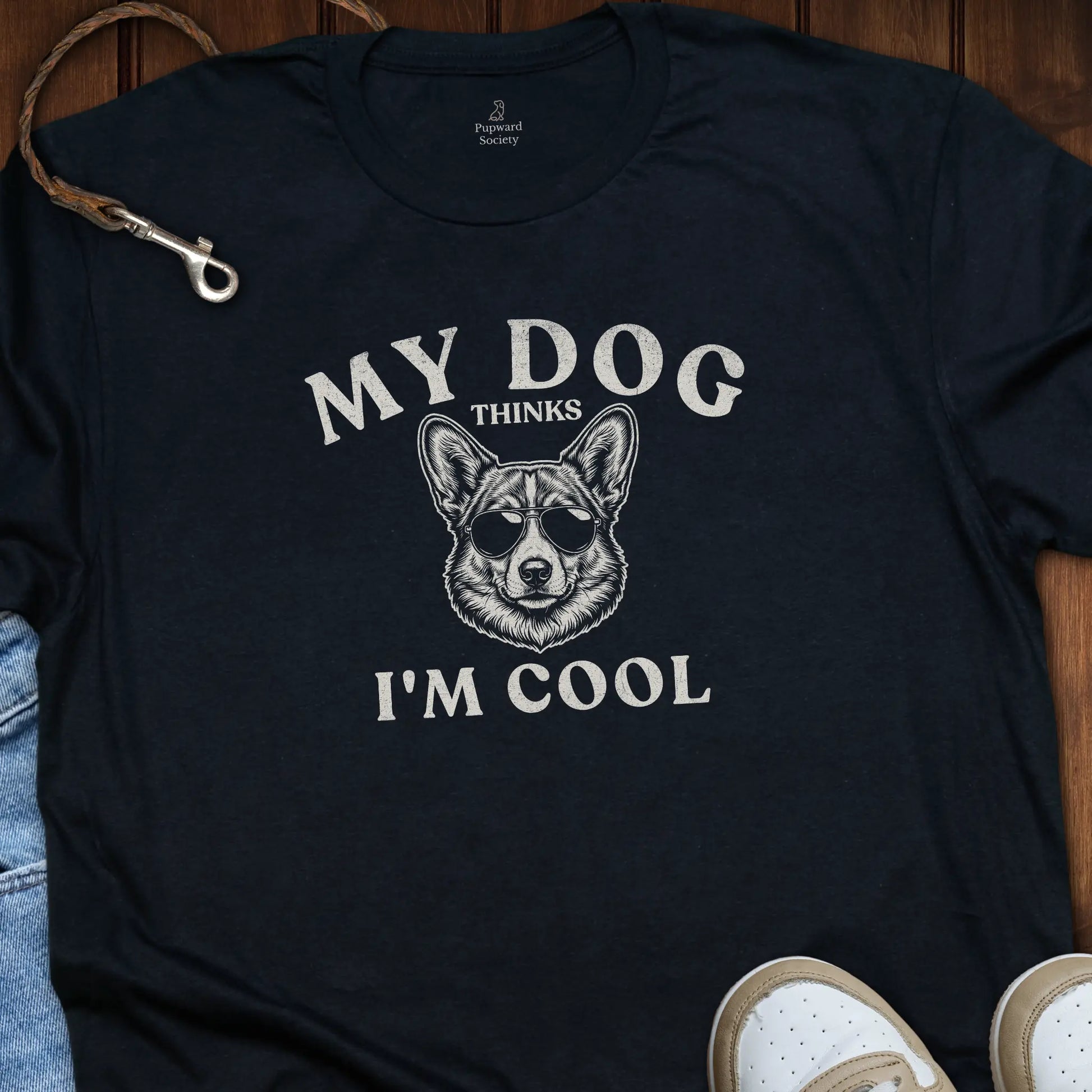 My Dog Thinks I'm Cool Corgi T-Shirt