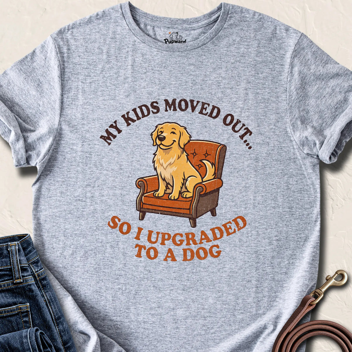 My Kids Moved Out So I Upgraded To A Dog T-Shirt — Sport Grey standard