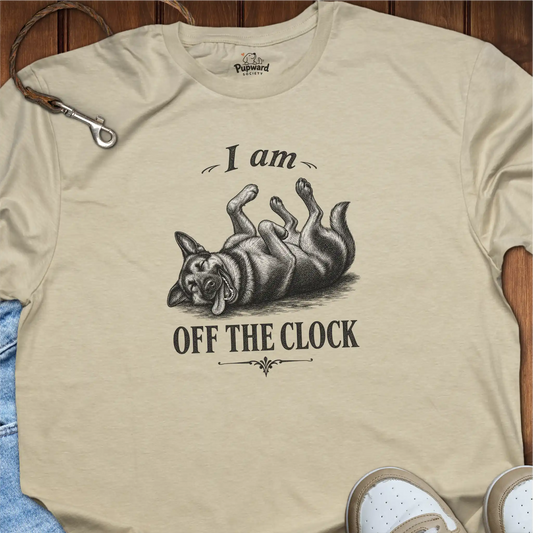 I Am Off the Clock T-Shirt