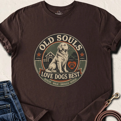 Old Souls Love Dogs Best T-Shirt — Dark Chocolate standard