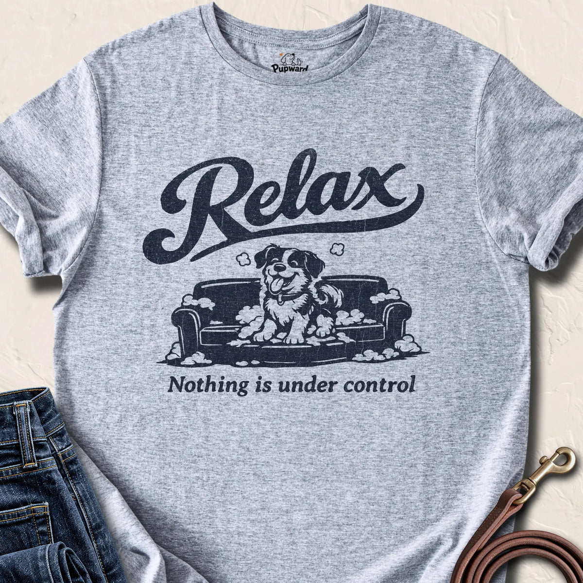 Relax Nothing Is Under Control — Sport Grey standard