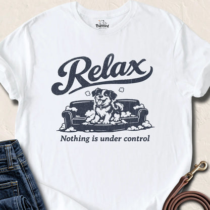 Relax Nothing Is Under Control — White standard