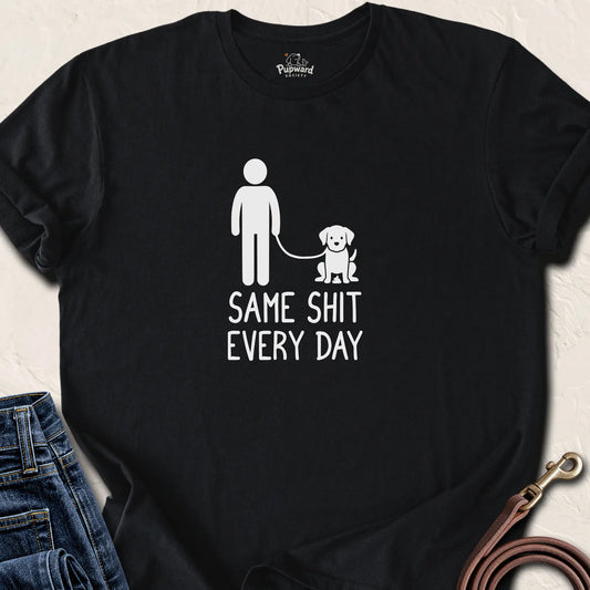Same Shit Every Day — Black standard