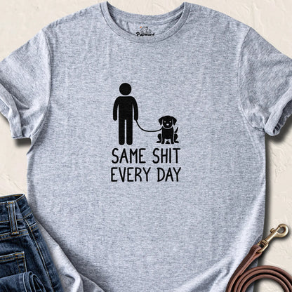 Same Shit Every Day — Sport Grey standard