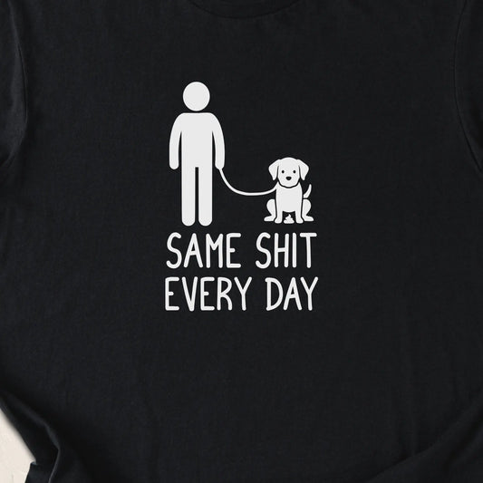 Same Shit Every Day — Black zoomed