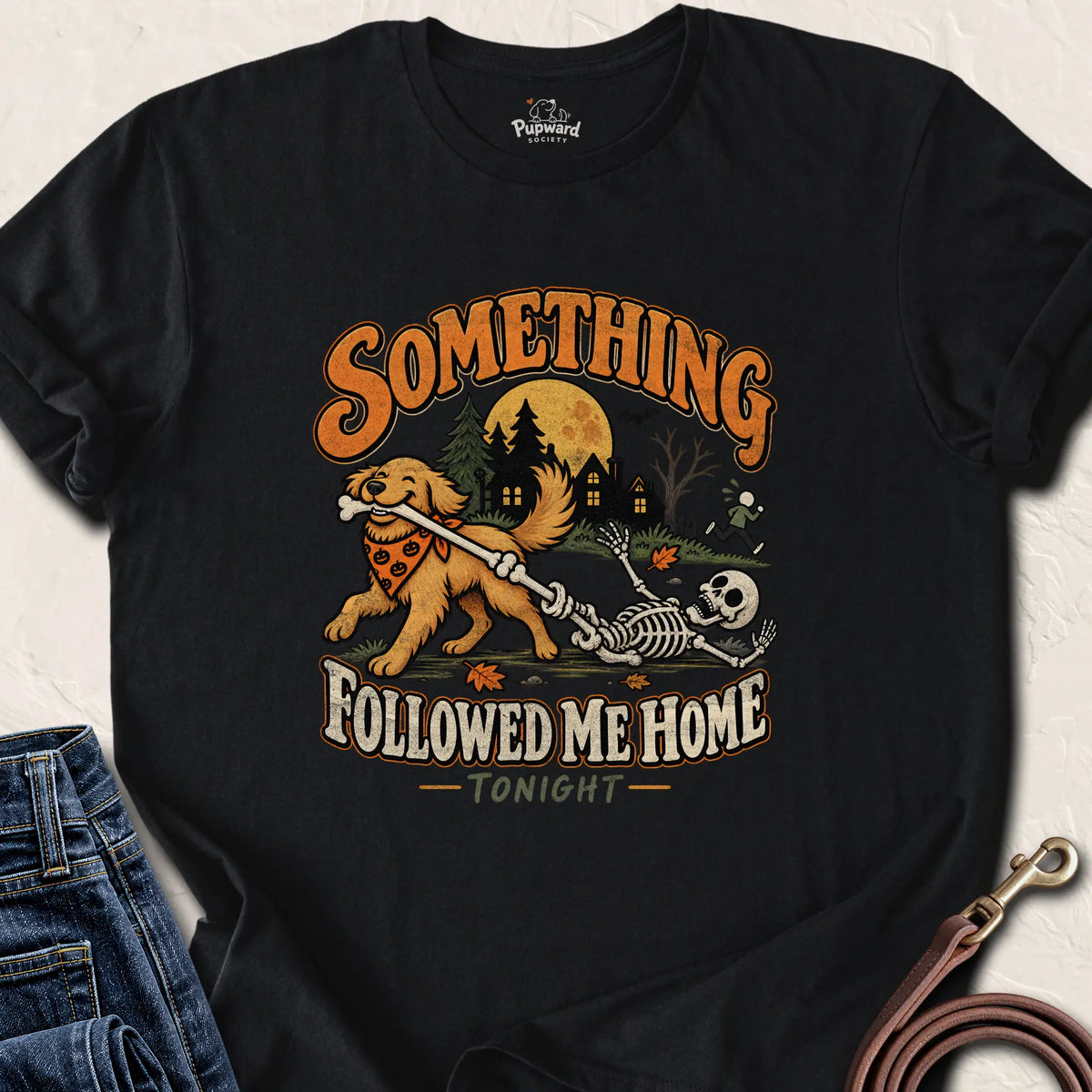 Something Followed Me Home T-Shirt — Black standard