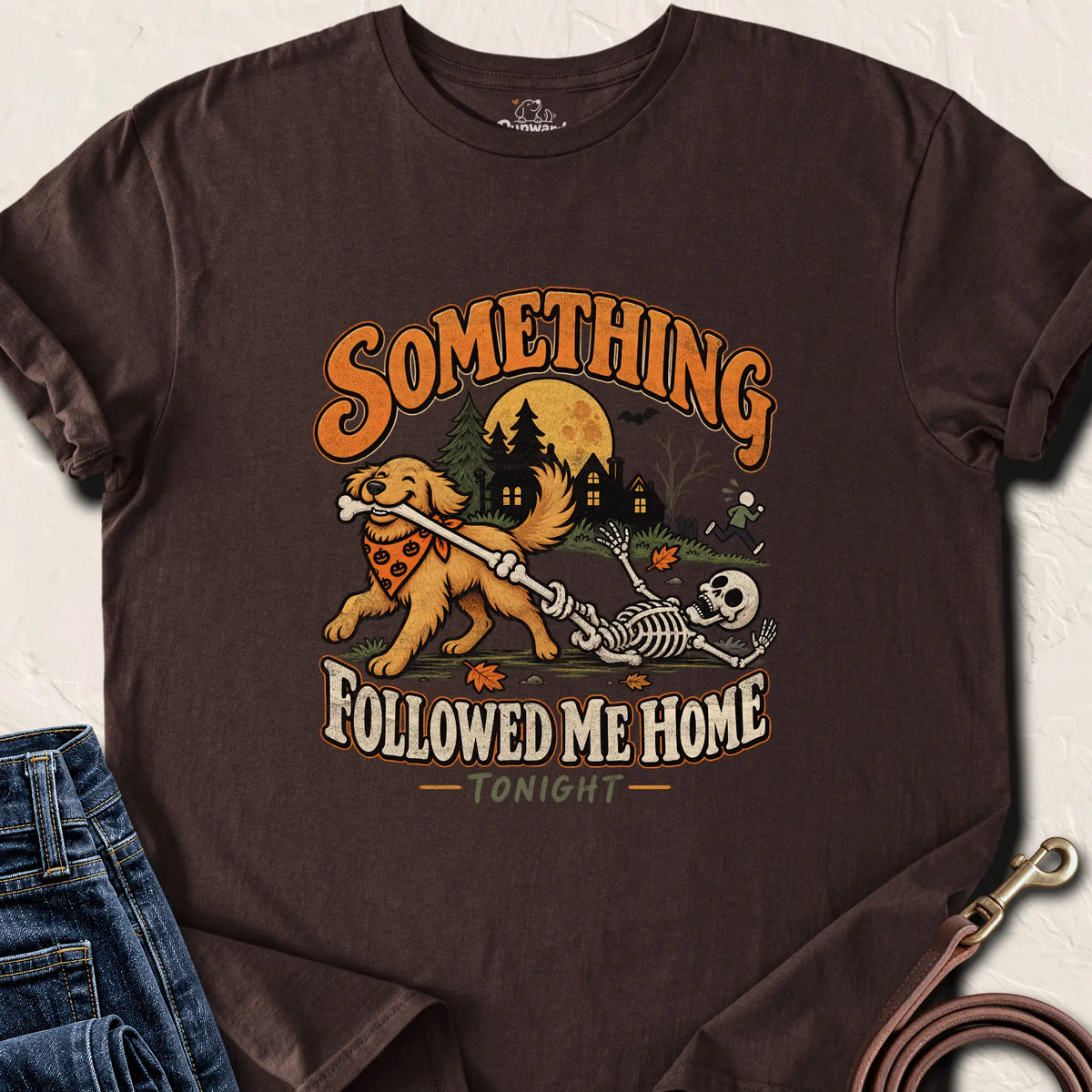 Something Followed Me Home T-Shirt — Dark Chocolate standard