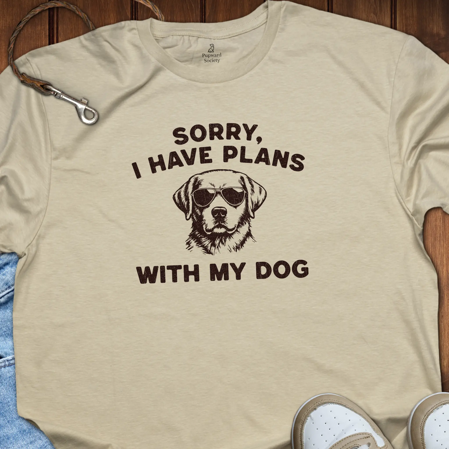 Sorry I Have Plans With My Dog T-Shirt