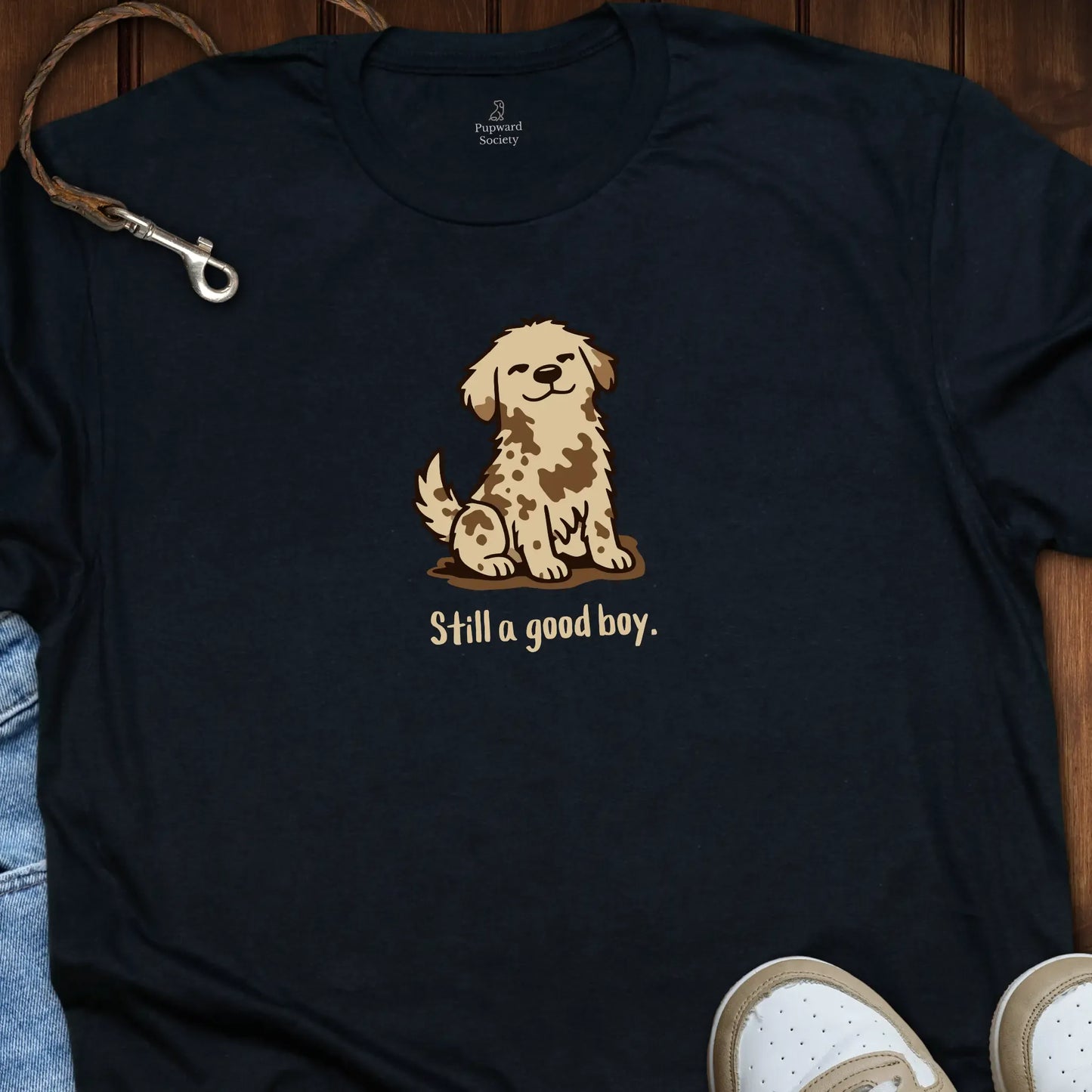 Still A Good Boy T-Shirt