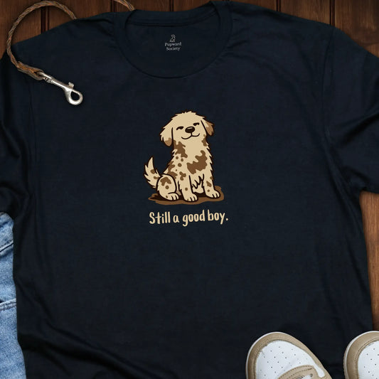 Still A Good Boy T-Shirt