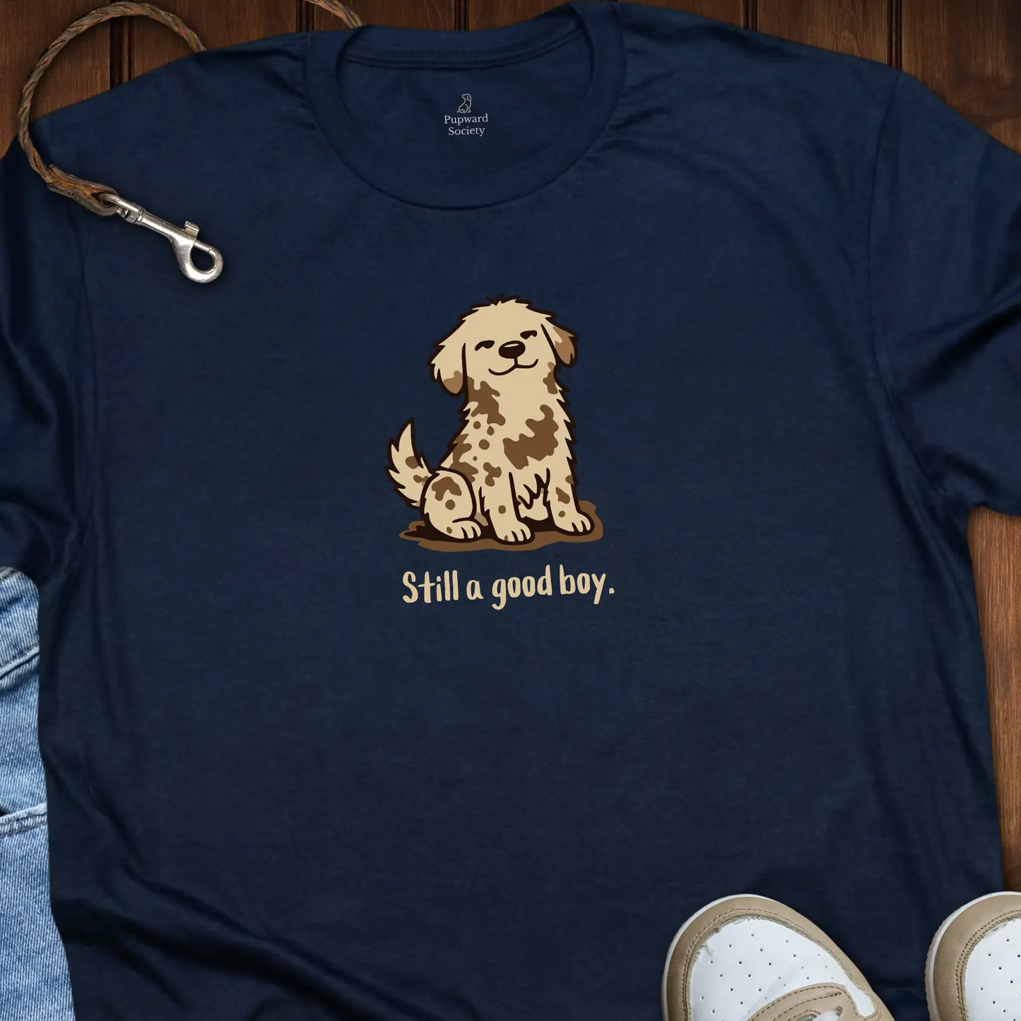 Still A Good Boy T-Shirt
