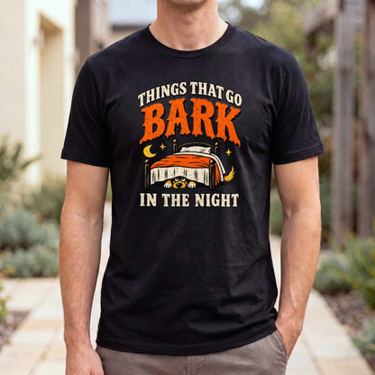 Things That Go Bark In The Night T-Shirt — Black male