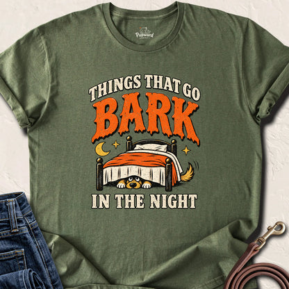 Things That Go Bark In The Night T-Shirt — Military Green standard